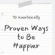 10 Ways to Be Happier