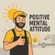 Positive Mental Attitude | Concrete Raising