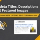 Meta Titles, Descriptions & Featured Images | Concrete Lifting SEO Tips