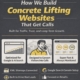 How we build concrete lifting websites